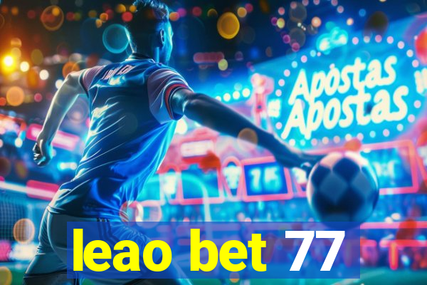 leao bet 77